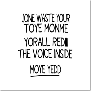 jone waste yore toye monme yorall redii Posters and Art